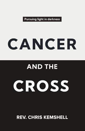 Cancer and the Cross (PublishU)