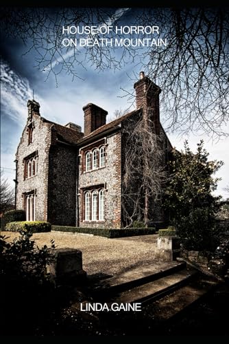 House of horror on death mountain