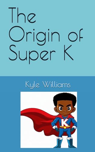 The Origin of Super K