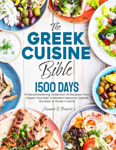 The Greek Cuisine Bible