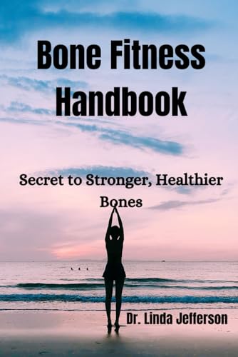 Bone Fitness Handbook