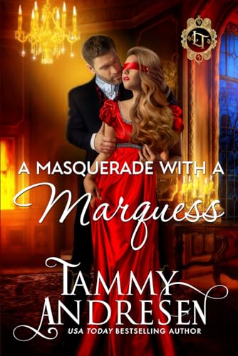 A Masquerade With a Marquess: Regency Romance (Lords of Temptation)