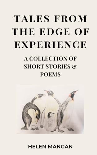 Tales from the Edge of Experience