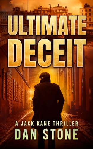 Ultimate Deceit: A Jack Kane Thriller