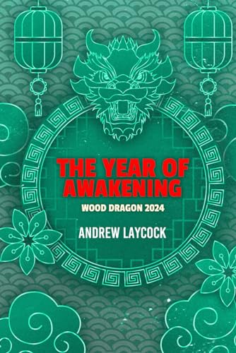 The Year Of Awakening: Wood Dragon 2024