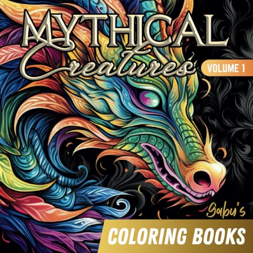 Coloring Book for Adults: Mythical Creatures Volume 1 | Gabu's Coloring Books