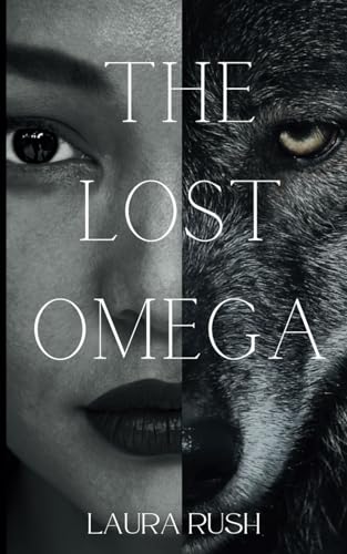 The Lost Omega (Into The Woods Trilogy)