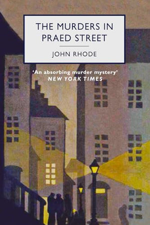 The Murders in Praed Street: A Dr Priestley Detective Novel