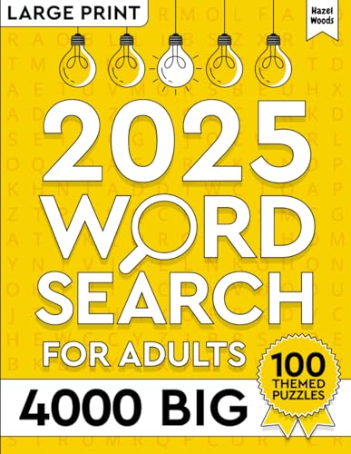 4000 Big Word Search for Adults Large Print (100 Themed Puzzles) : Relaxing and Anti Eye-Strain Word Find Puzzle Book for Adults and Seniors- Perfect Gift to Learn 100 Trending Themes of the Current Decade