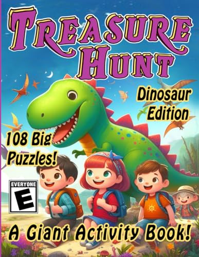 Treasure Hunt: A Giant Activity Book ~ Dinosaur Edition