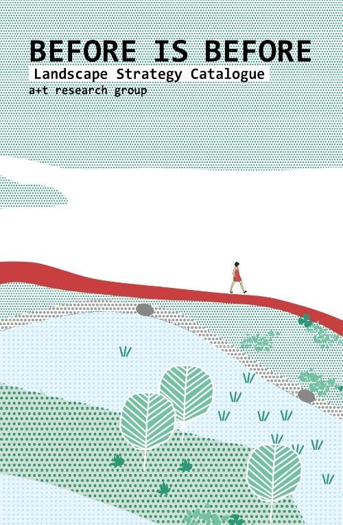 Before is Before - Landscape Strategy Catalogue