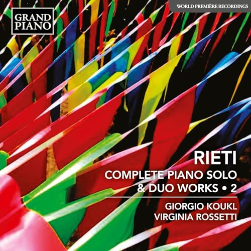 Vittorio Rieti: Complete Piano Solo & Duo Works, Vol. 2