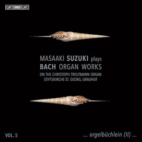Masaaki Suzuki plays Bach Organ Works, Vol. 5