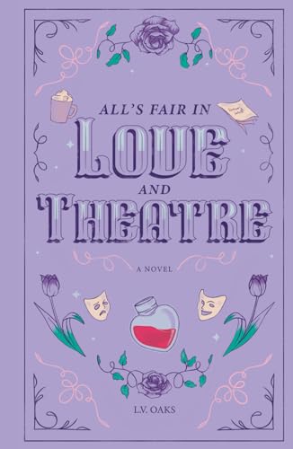 All's Fair in Love and Theatre: Special Edition