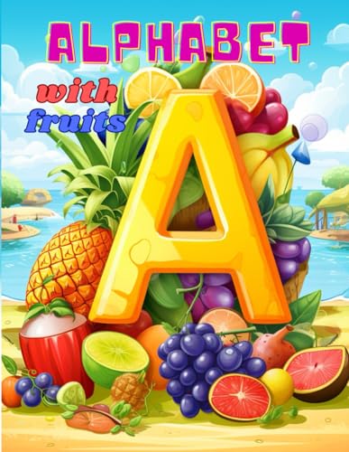 Alphabet with fruits: Learn Alphabet And Colori It