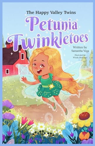 Petunia Twinkletoes: The Happy Valley Twins