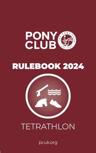 The Pony Club Rulebook 2024 - Tetrathlon (The Pony Club Rulebooks 2024)
