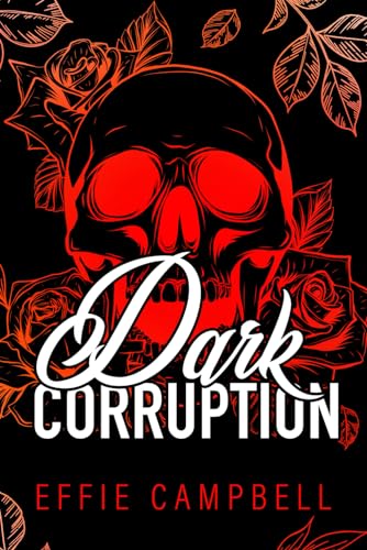 Dark Corruption: Special Edition Red (McGowan Mafia Special Editions)