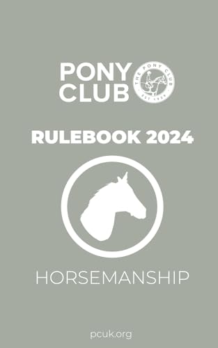 The Pony Club Rulebook 2024 - Horsemanship (The Pony Club Rulebooks 2024)
