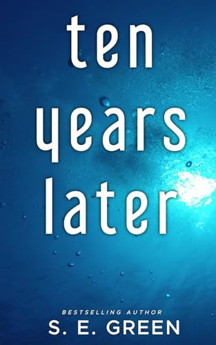 Ten Years Later