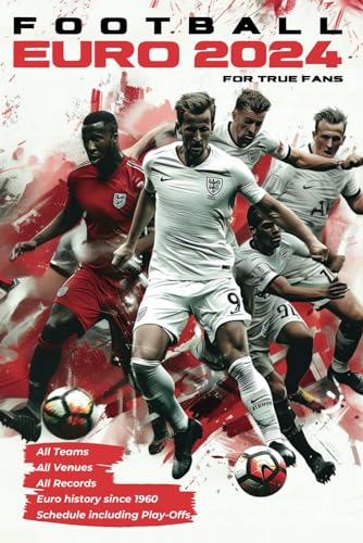 Football EURO 2024 for True Fans