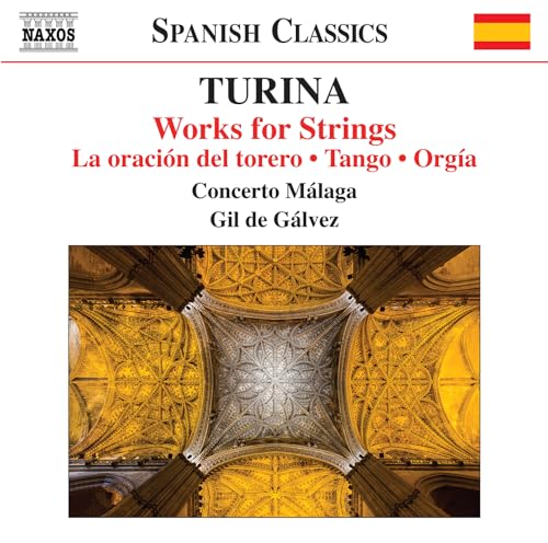 Joaquin Turina: Works for Strings - La oracion del torero; Tango; Orgia