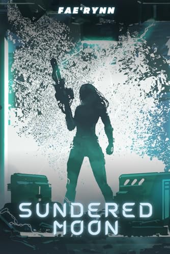 Sundered Moon (Mechanized Hearts)