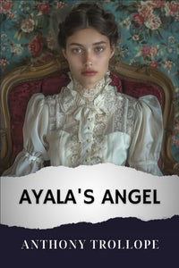 Ayala's Angel: The Original Classic 