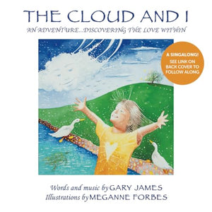 Cloud and I : An Adventure, Discovering the Love Within