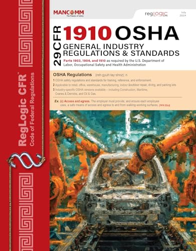 29 CFR 1910 OSHA General Industry Regulations & Standards - January 2024. ISBN 9781663802361
