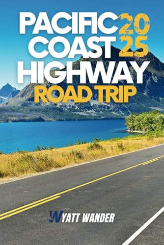Pacific Coast Highway Road Trip