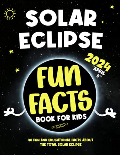 Solar Eclipse Fun Facts Book for Kids
