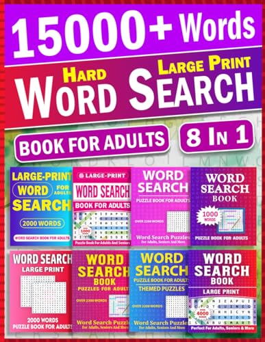 Large Print Word Search Book For Adults: 8 in 1 Hard Word Search Book for Adults and Seniors With All Directions | 15000+ Words To Search and Full Page Puzzles