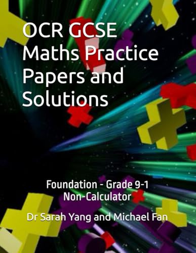 OCR GCSE Maths Practice Papers and Solutions: Foundation - Grade 9-1, Non-Calculator