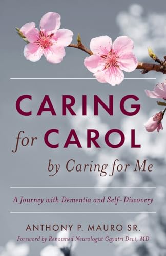 Caring for Carol by Caring for Me