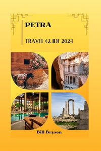 PETRA TRAVEL GUIDE 2024 (Let's tour the world) 