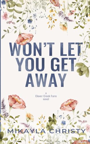 Won't Let You Get Away