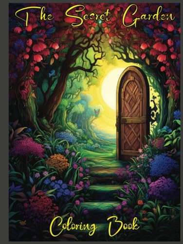 Enchanted Gardens: A Secret Garden Coloring Book for Adults Hard Cover