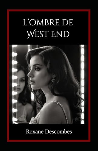 L'Ombre de West End