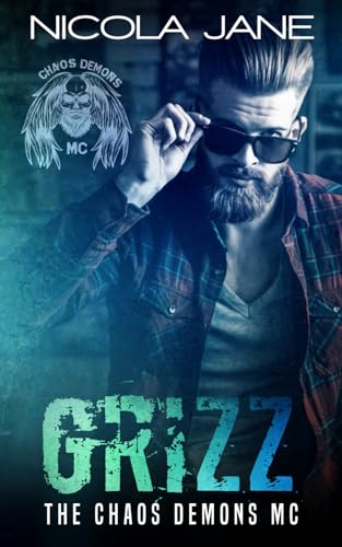 Grizz: The Chaos Demons MC