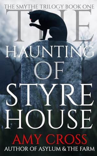 The Haunting of Styre House