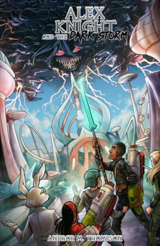 ALEX KNIGHT AND THE DARK STORM