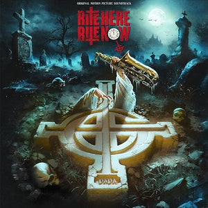 RITE HERE RITE NOW: The Original Motion Picture Soundtrack