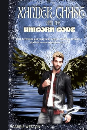 Xander Chase: and the Unicorn Code