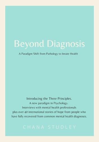 Beyond Diagnosis: A paradigm shift from pathology to innate health