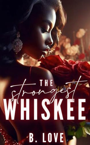 The Strongest Whiskee (The Protectors)
