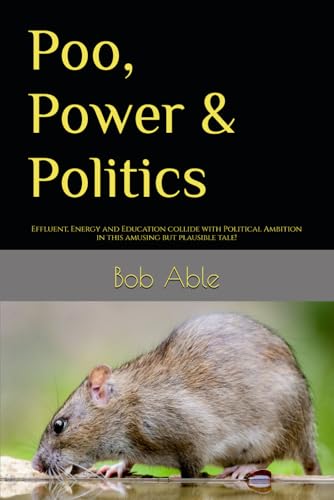Poo, Power & Politics
