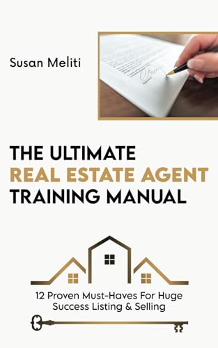 The Ultimate Real Estate Agent Training Manual