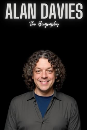 Alan Davies: The Biography