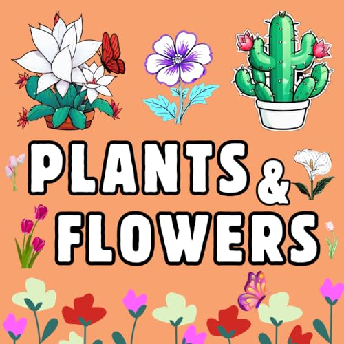 Bold and Easy Flowers & Plants Coloring Book: 50 Big and Simple Designs for Adults and Seniors | kids and Teens.